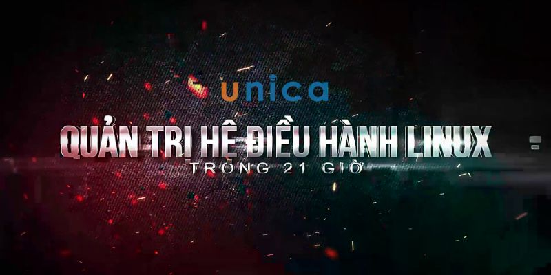 Quản trị Hệ điều hành Linux trong 21 giờ